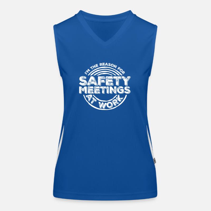 Funny I'm The Reason For Safety Meetings At Work Women's Functional Contrast Tank Top