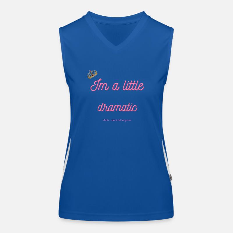 Im a little dramatic Women's Functional Contrast Tank Top