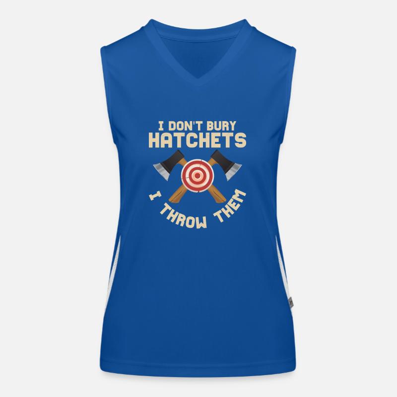 I Don't Bury Hatchets I Throw Them Hatchet Ax Axe Funktionelles Kontrast-Tank Top für Frauen