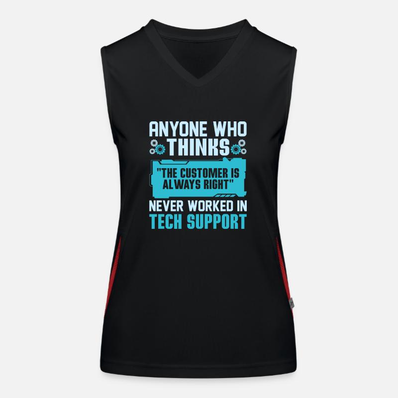 Probably Need Tech Support Some Day Tech Support C Funktionelles Kontrast-Tank Top für Frauen