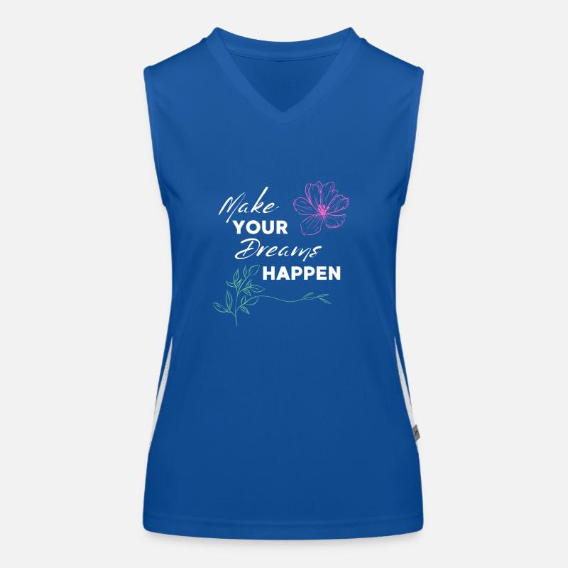make your dreams happen Women's Functional Contrast Tank Top