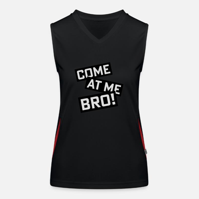 come at me bro Funktionelles Kontrast-Tank Top für Frauen