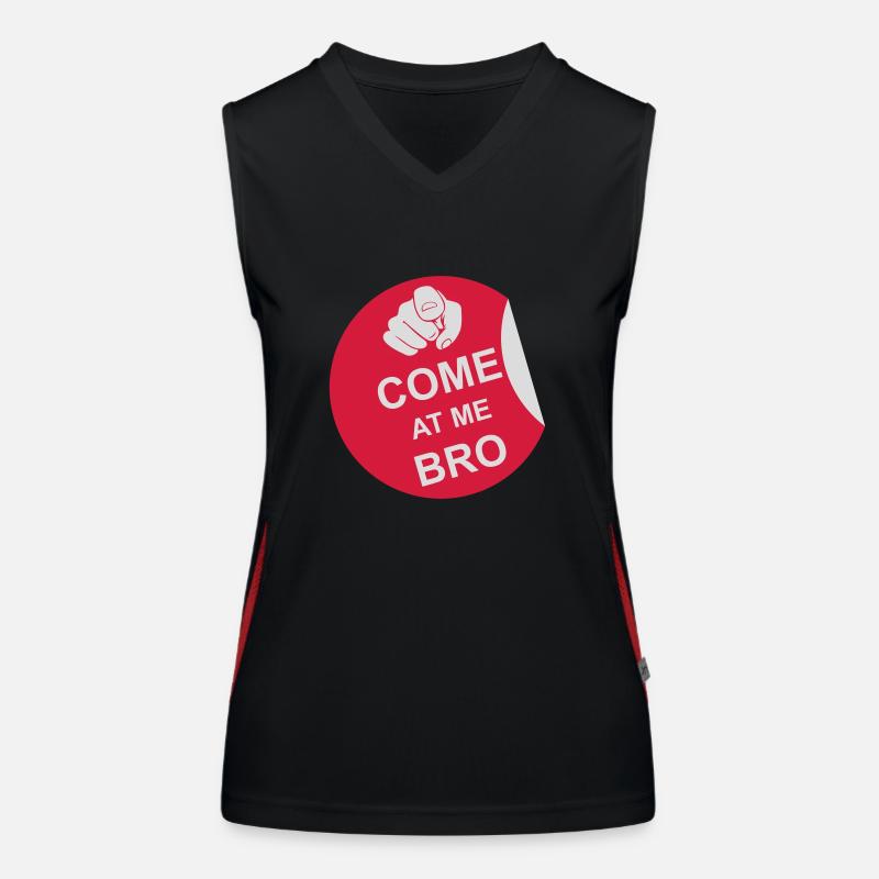 come at me bro Women's Functional Contrast Tank Top