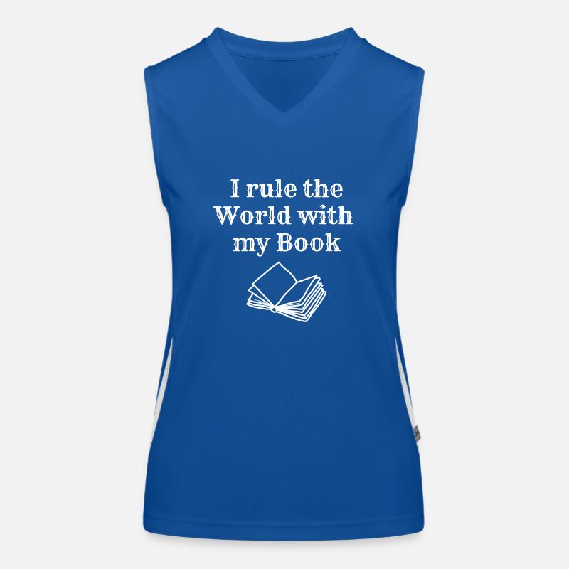 I rule the World with my Book Funktionelles Kontrast-Tank Top für Frauen
