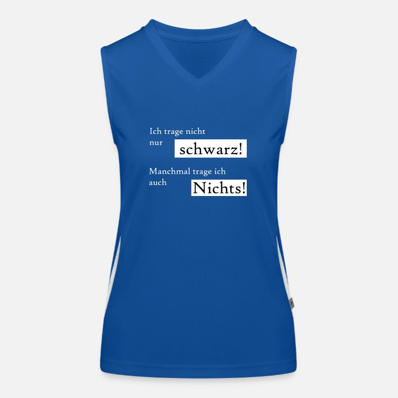 Ich trage nicht immer schwarz, manchmal auch nix. Funktionelles Kontrast-Tank Top für Frauen