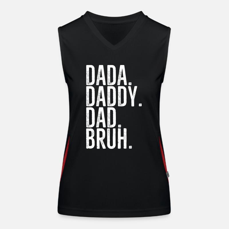 Dada Daddy Dad Bruh Women's Functional Contrast Tank Top
