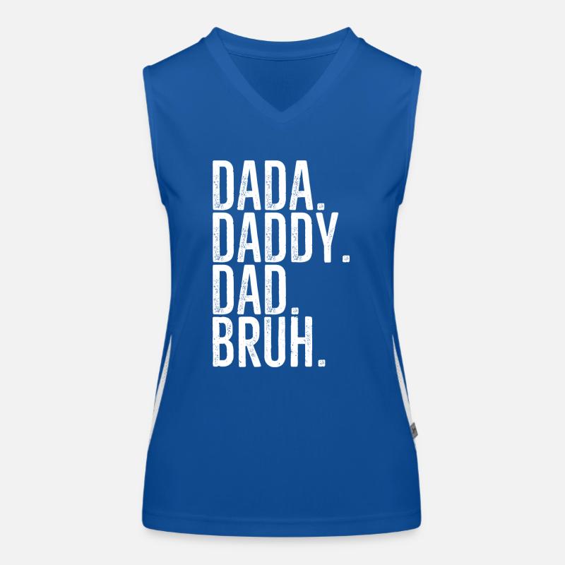 Dada Daddy Dad Bruh Women's Functional Contrast Tank Top