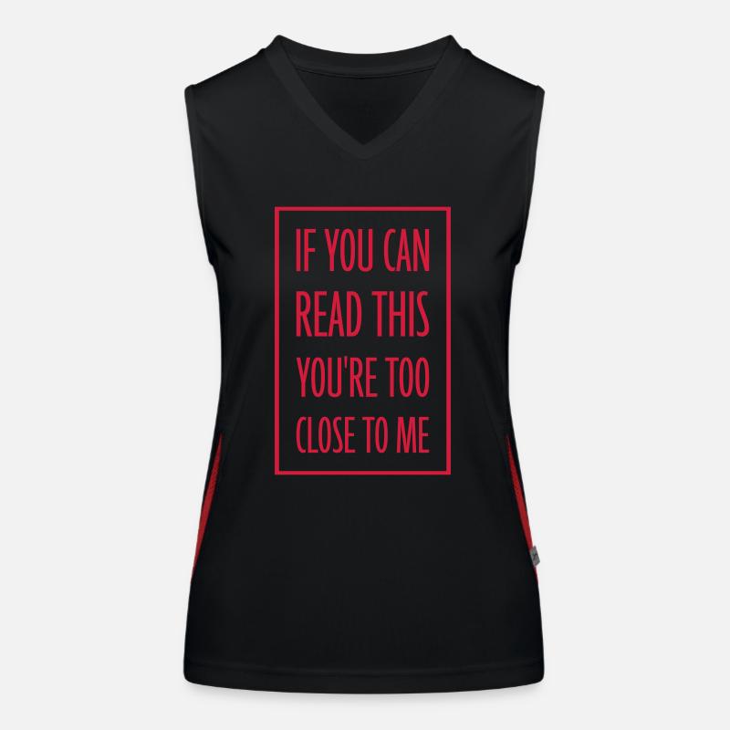 too close to me Funktionelles Kontrast-Tank Top für Frauen