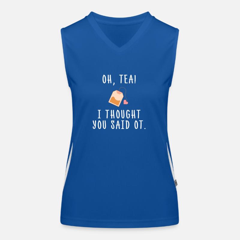 Oh Tee, ich dachte, du sagtest OT lustiger Beruf Funktionelles Kontrast-Tank Top für Frauen