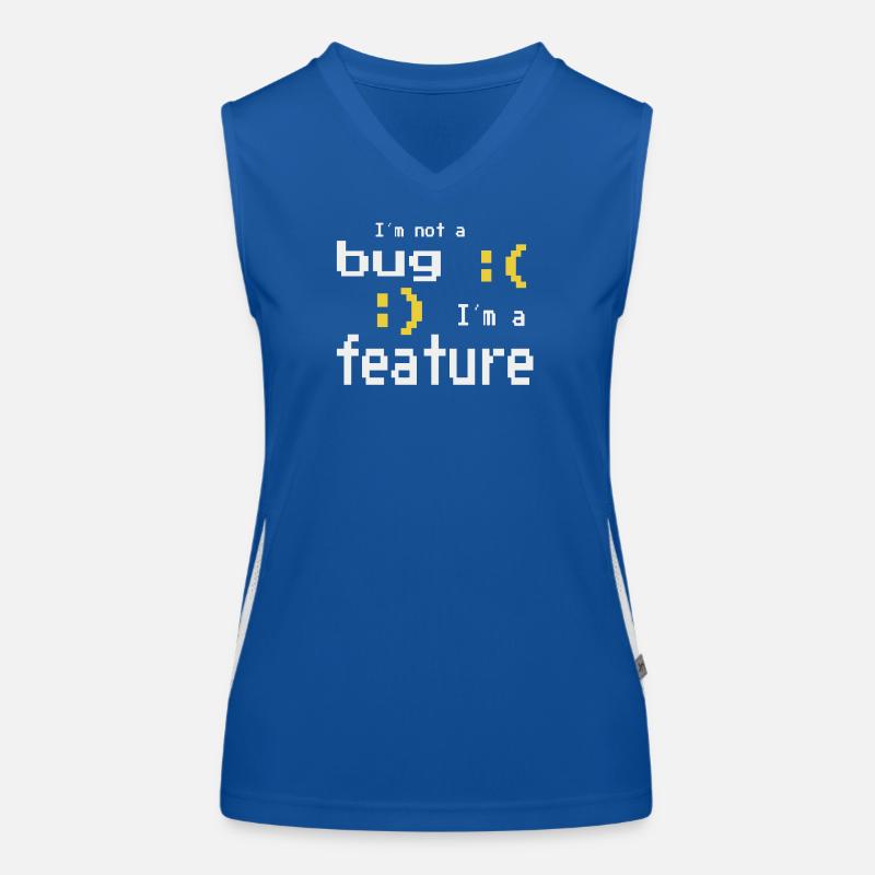 I'm not a bug - I'm a feature! Funktionelles Kontrast-Tank Top für Frauen