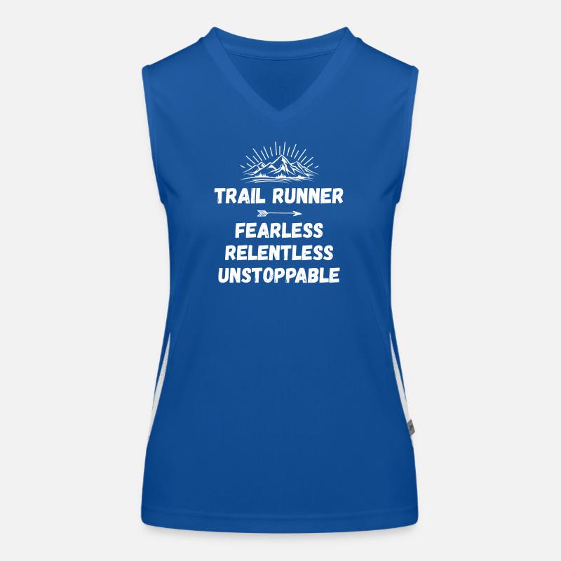 Trail Runner - Fearless. Relentless. Unstoppable. Women's Functional Contrast Tank Top
