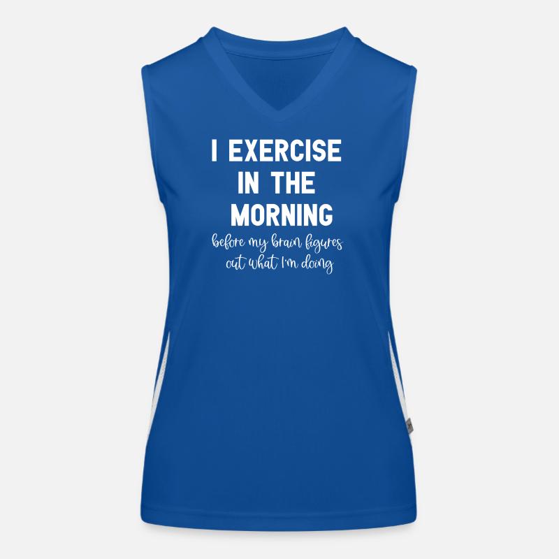 I Exercise In The Morning Witziges Workout Sprüche Funktionelles Kontrast-Tank Top für Frauen