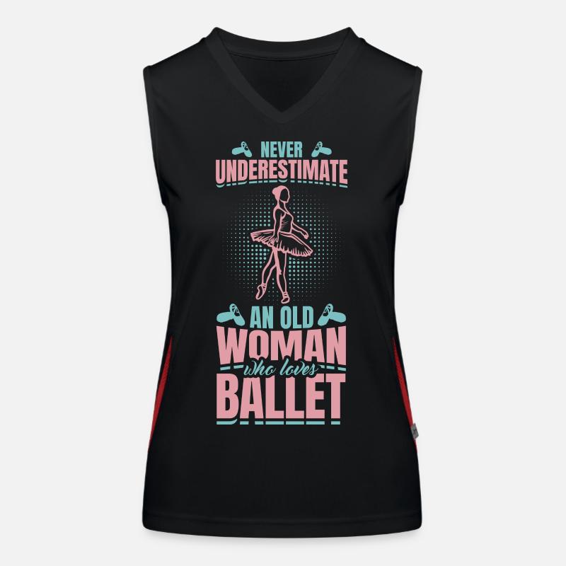 Never Underestimate An Old Ballet Dancer Funktionelles Kontrast-Tank Top für Frauen