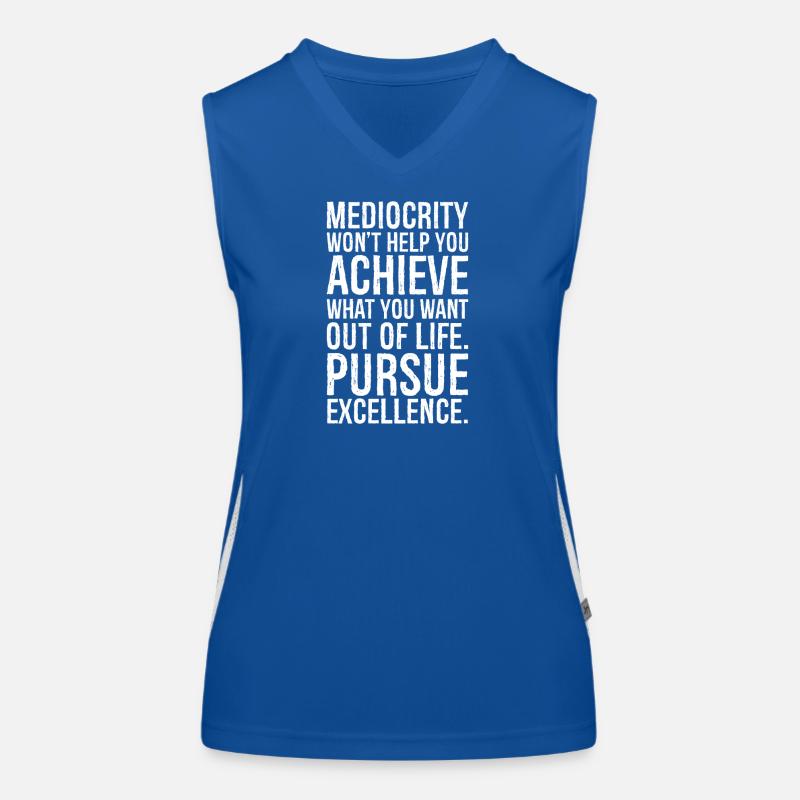 Mittelmäßigkeit wird dir nicht helfen, das zu erreichen, was du willst Funktionelles Kontrast-Tank Top für Frauen