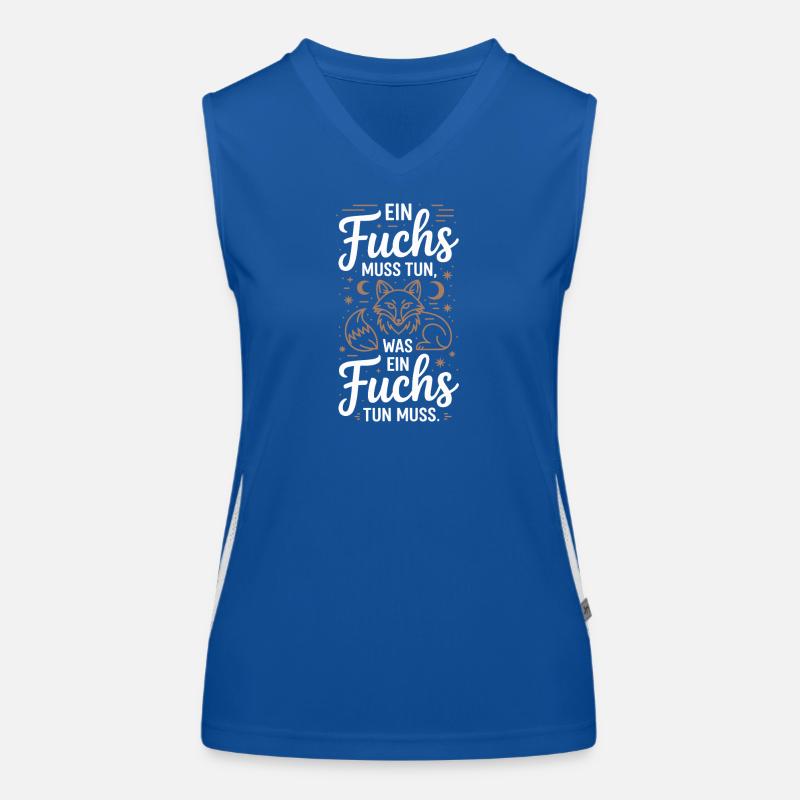 Fuchs Spruch Ein Fuchs Muss Tun Was Fuchs Tun Muss Funktionelles Kontrast-Tank Top für Frauen