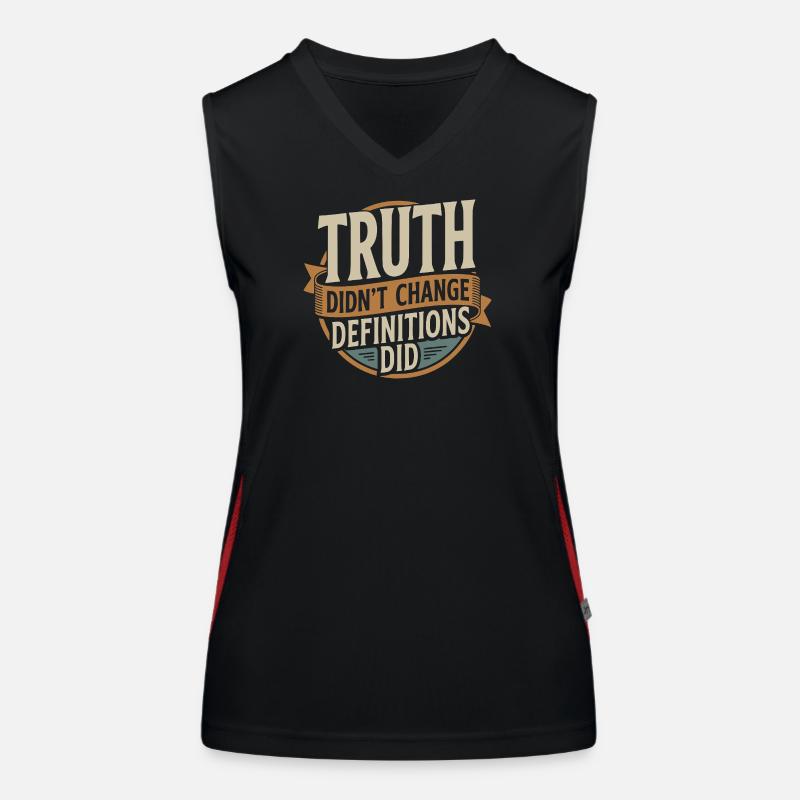  Truth Didn't Change Definitions Did | Bold Funktionelles Kontrast-Tank Top für Frauen