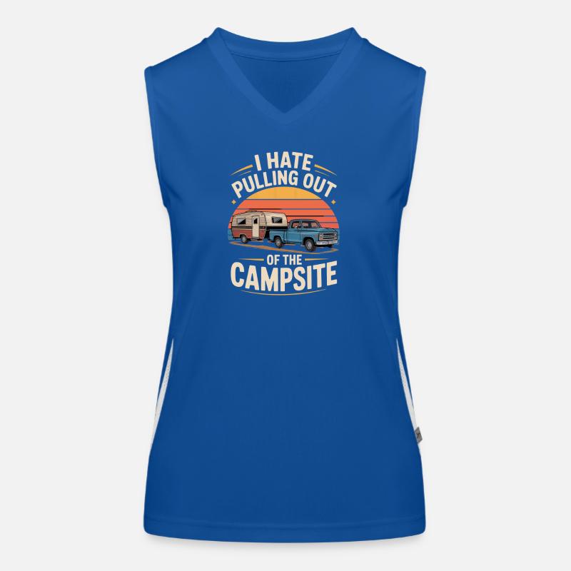 I Hate Pulling Out Of The Campsite Camping Women's Functional Contrast Tank Top