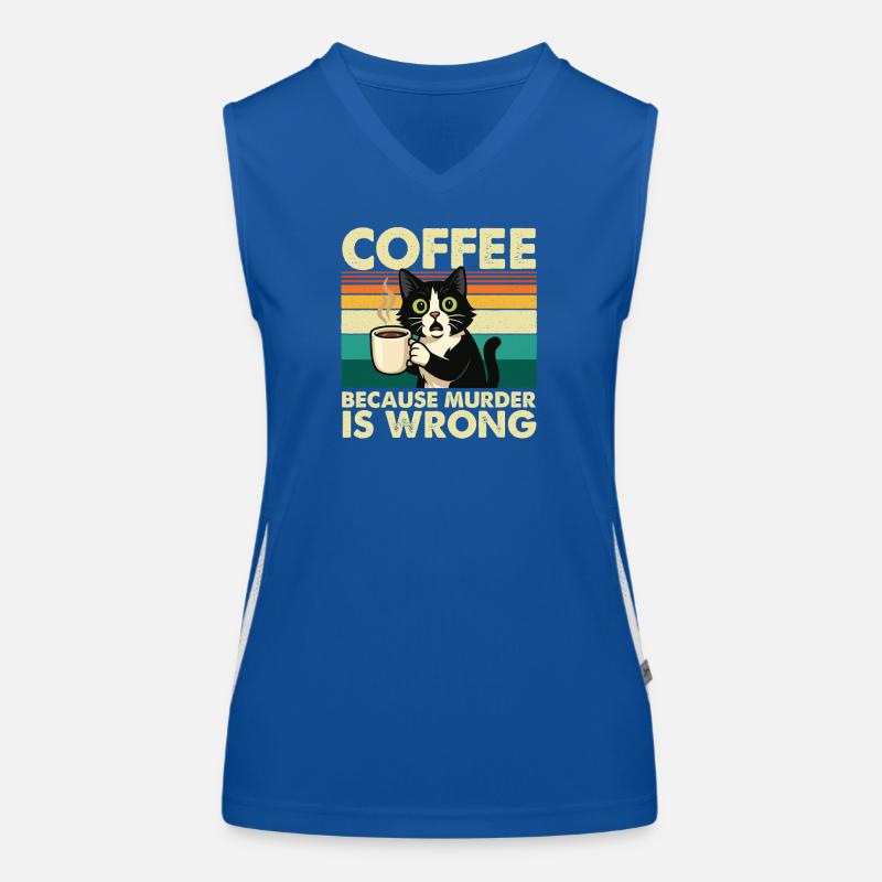Coffee Because Murder Is Wrong Sarcastic Women's Functional Contrast Tank Top