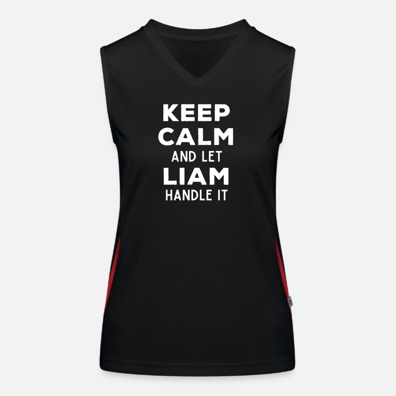 Keep Calm Let Liam Fix It Funny Saying Women's Functional Contrast Tank Top