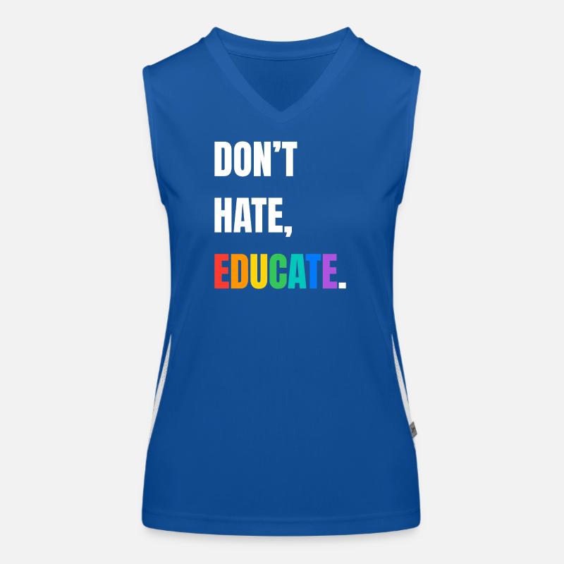 Dont Hate Educate Regenbogen Schrift Funktionelles Kontrast-Tank Top für Frauen