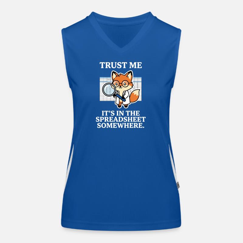 Trust Me It’s In The Spreadsheet Somewhere Fox Women's Functional Contrast Tank Top