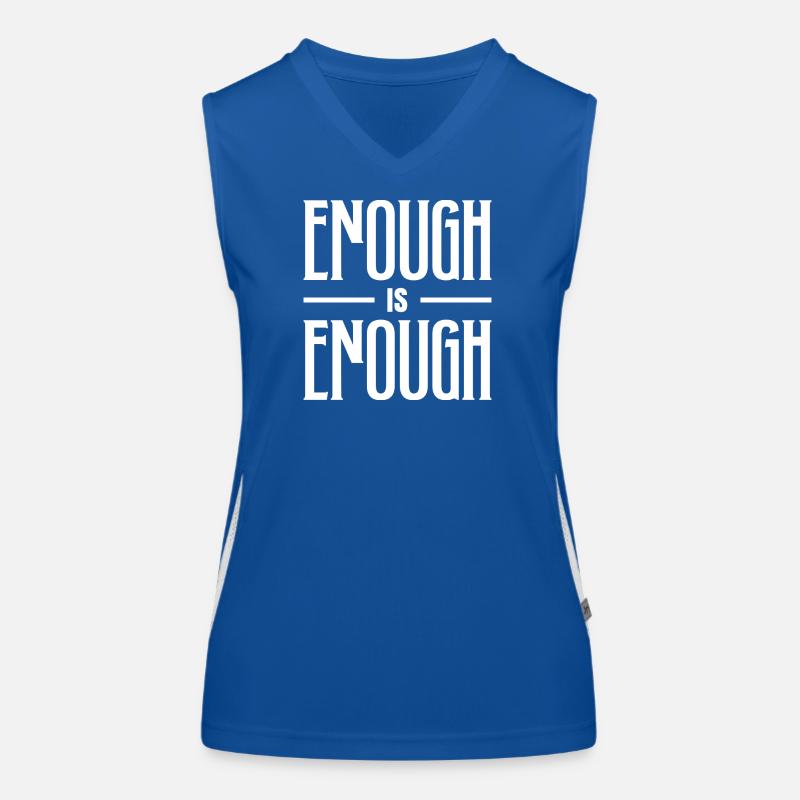 ENOUGH IS ENOUGH BOLD TYPOGRAPHY Women's Functional Contrast Tank Top