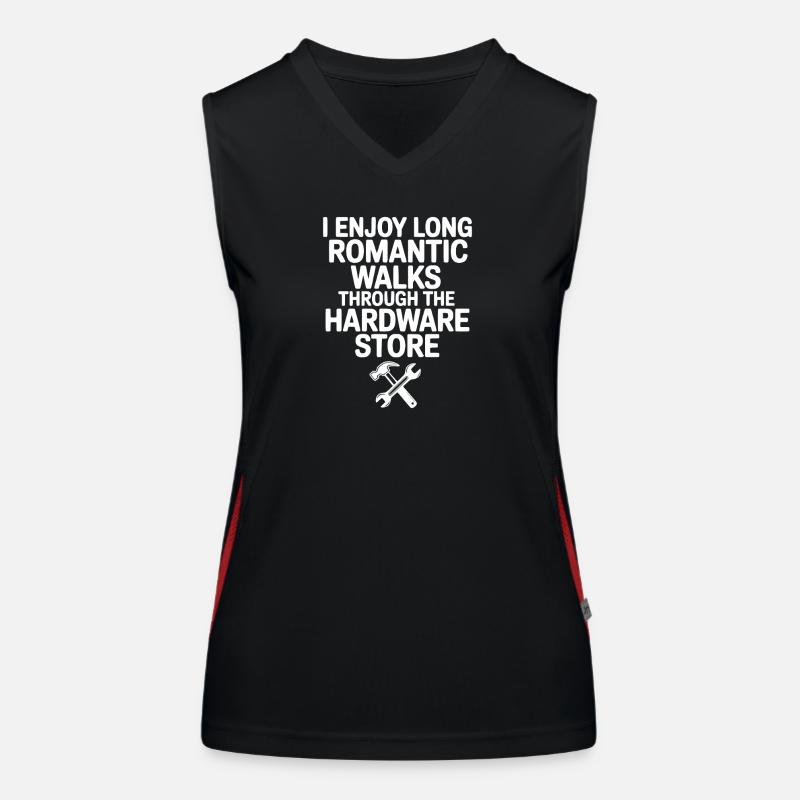 I Enjoy Long Romantic Walks Through the Hardware Women's Functional Contrast Tank Top