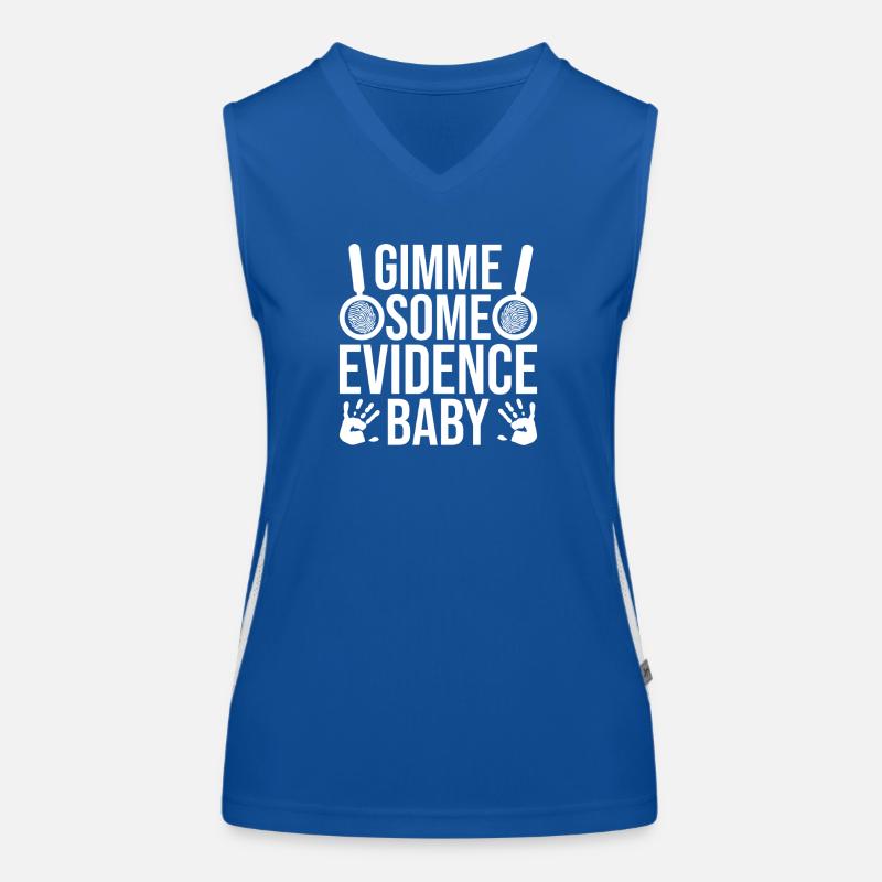 Forensic Analyst Gimme Some Evidence Squad Crime Funktionelles Kontrast-Tank Top für Frauen