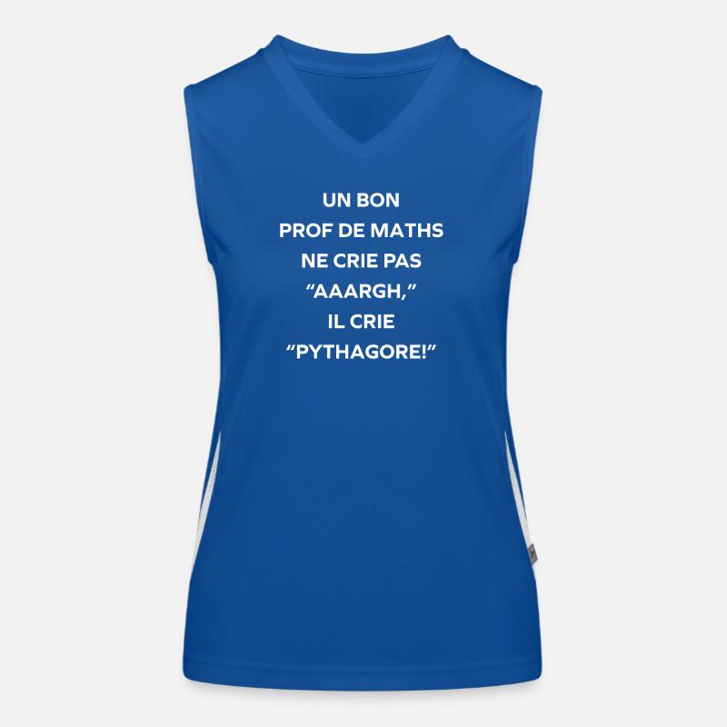 Prof de maths crie Pythagore Débardeur respirant contrasté Femme