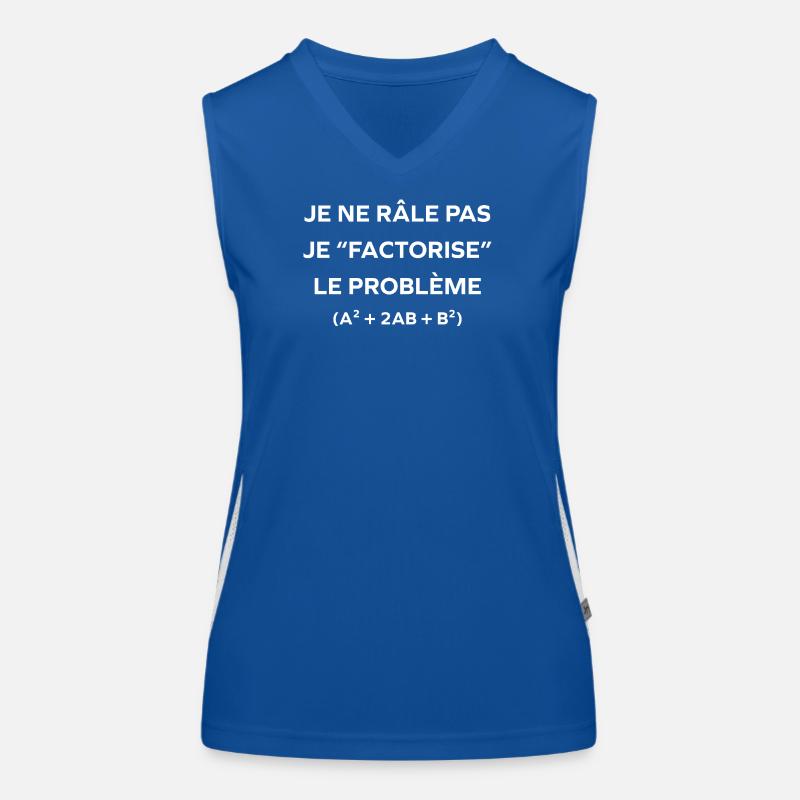 Je ne râle pas, je factorise Débardeur respirant contrasté Femme