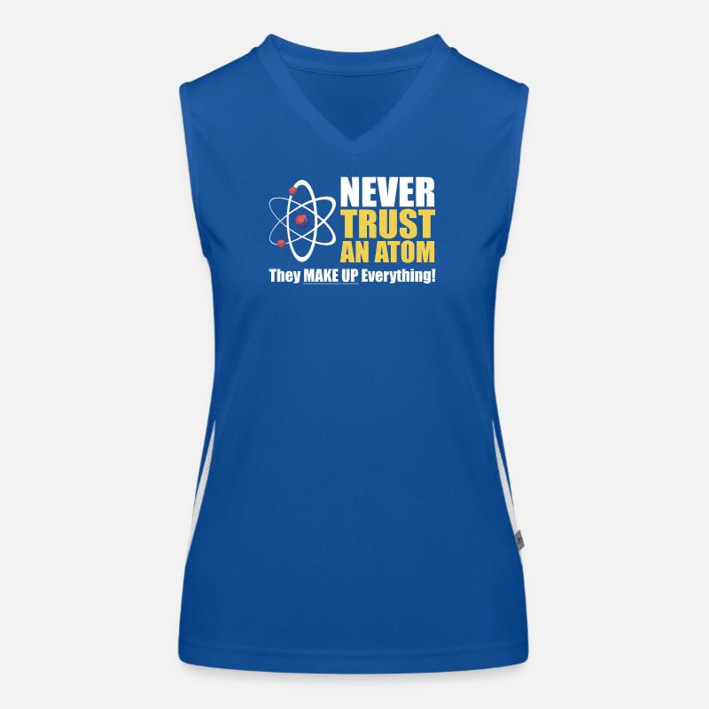 Vertraue niemals einem Atom Funktionelles Kontrast-Tank Top für Frauen