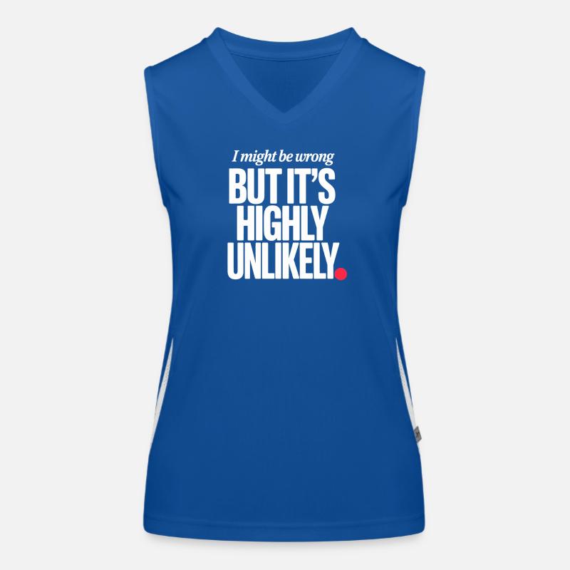 Might Be Wrong But Highly Unlikely Besserwisser Funktionelles Kontrast-Tank Top für Frauen