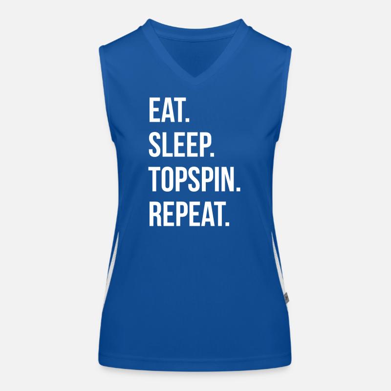 Eat Sleep Topspin Repeat Funktionelles Kontrast-Tank Top für Frauen
