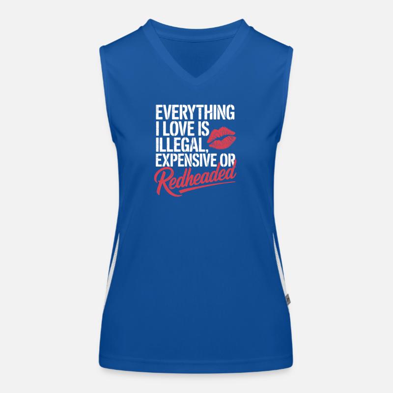 Everything I Love Is Illegal Expensive Redhead Women's Functional Contrast Tank Top
