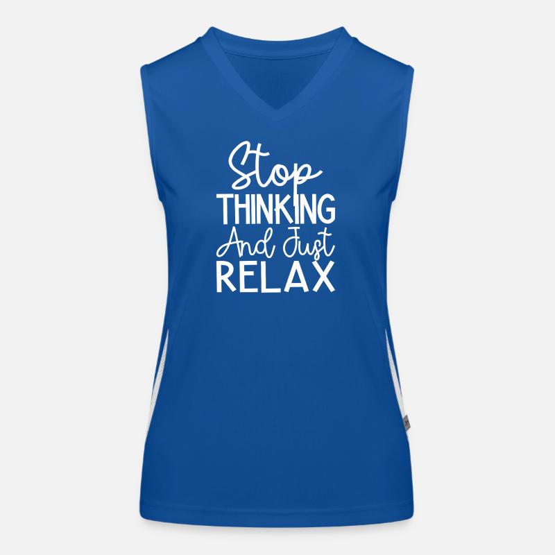Pilates Enthusiasts Stop Thinking & Just Relax Funktionelles Kontrast-Tank Top für Frauen