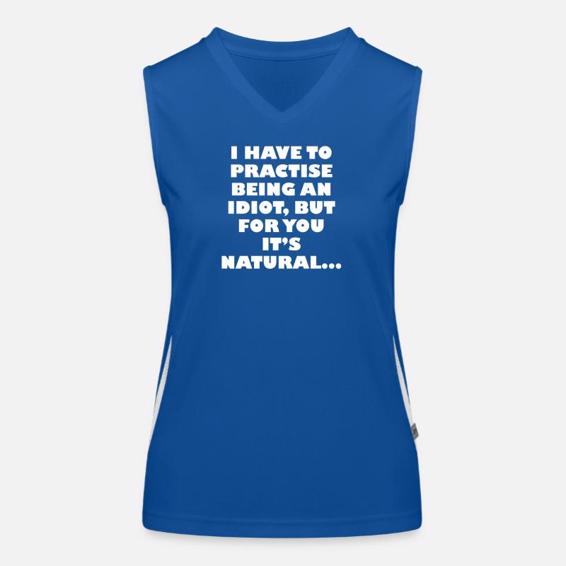 Practise being an idiot Women's Functional Contrast Tank Top