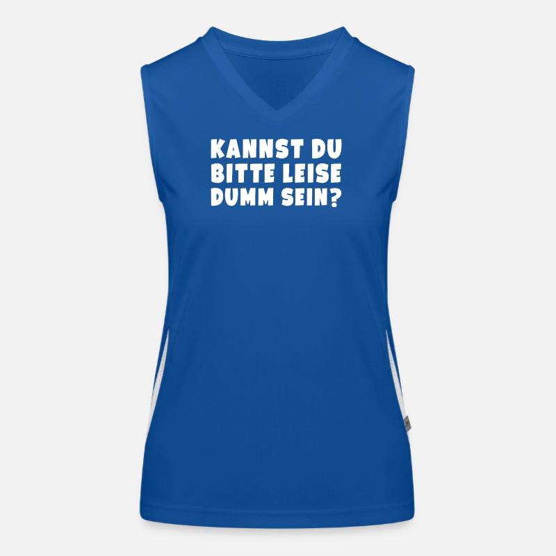 Kannst Du Nicht Bitte Leise Dumm Sein? Funktionelles Kontrast-Tank Top für Frauen