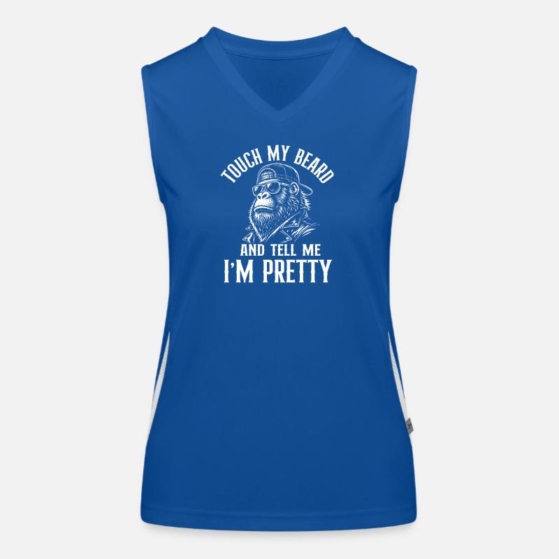 Fass meinen Bart an, sag mir, ich bin ziemlich lustig Funktionelles Kontrast-Tank Top für Frauen