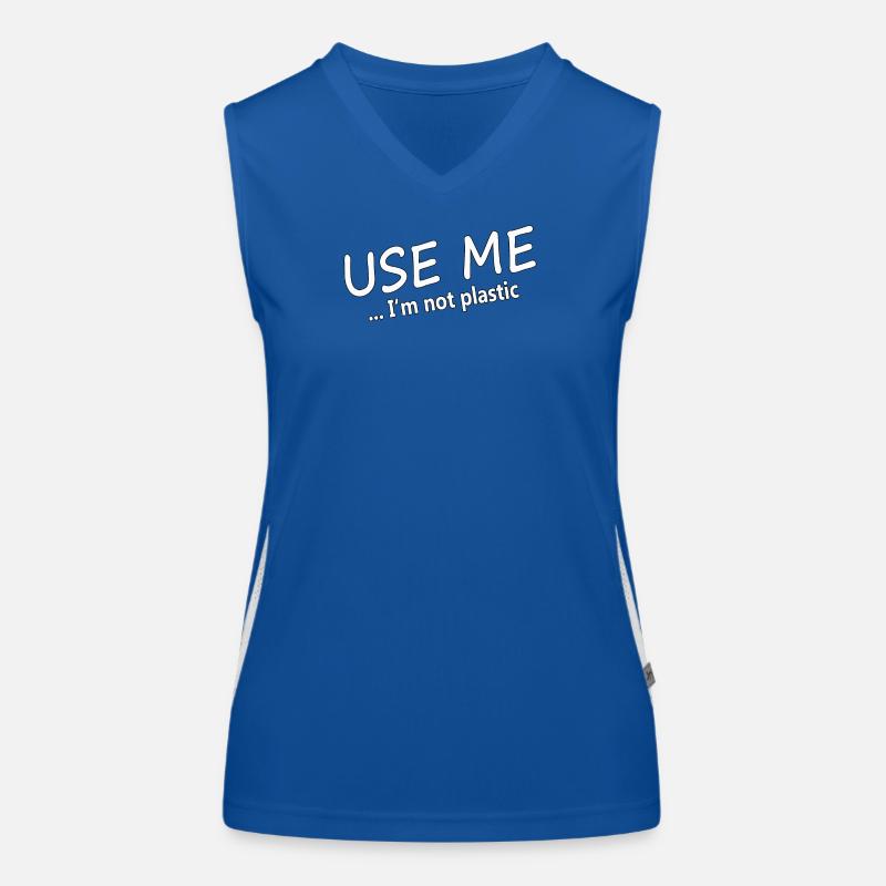 USE ME - I'M NOT PLASTIC Women's Functional Contrast Tank Top