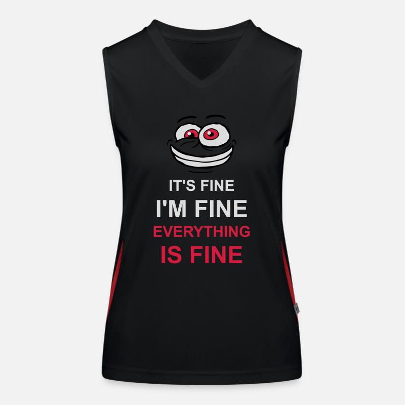 everything is fine Zitat Funktionelles Kontrast-Tank Top für Frauen
