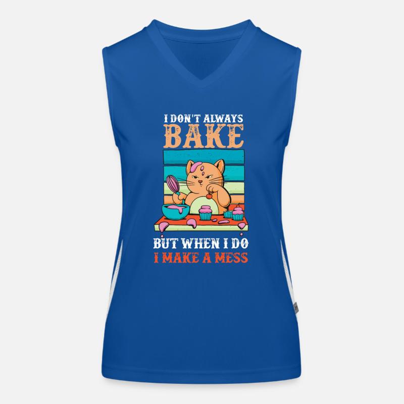 Backen Sie nicht immer, aber wenn Sie ein Durcheinander anrichten Funktionelles Kontrast-Tank Top für Frauen