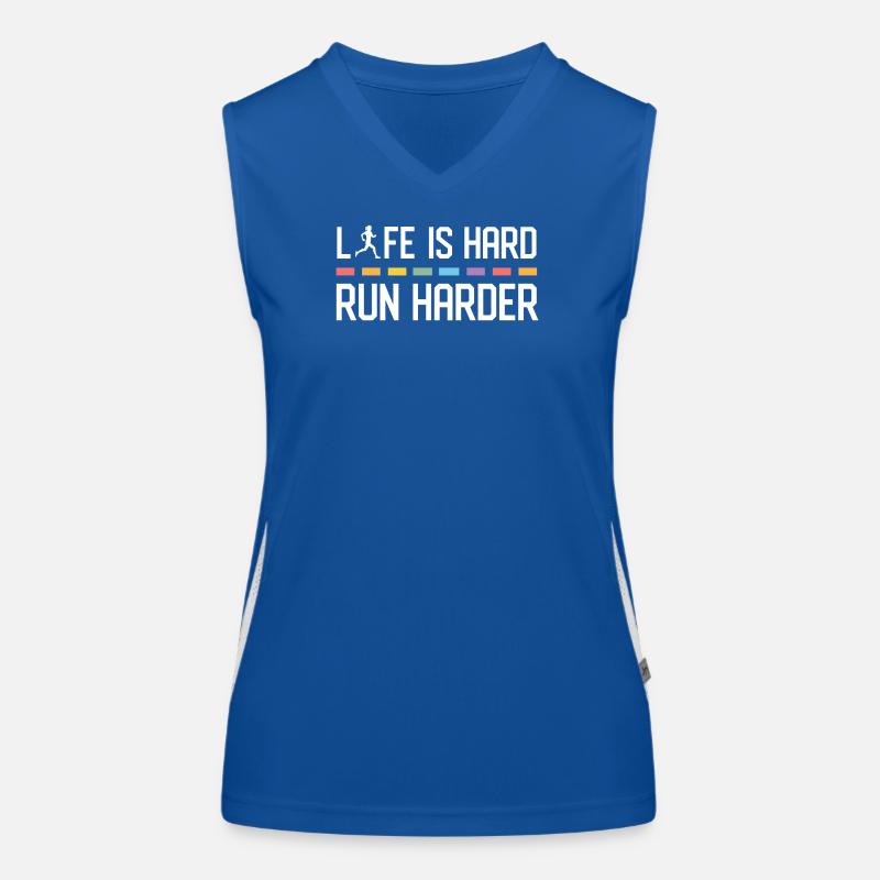 Das Leben ist hart. Laufen Sie härter. Funktionelles Kontrast-Tank Top für Frauen
