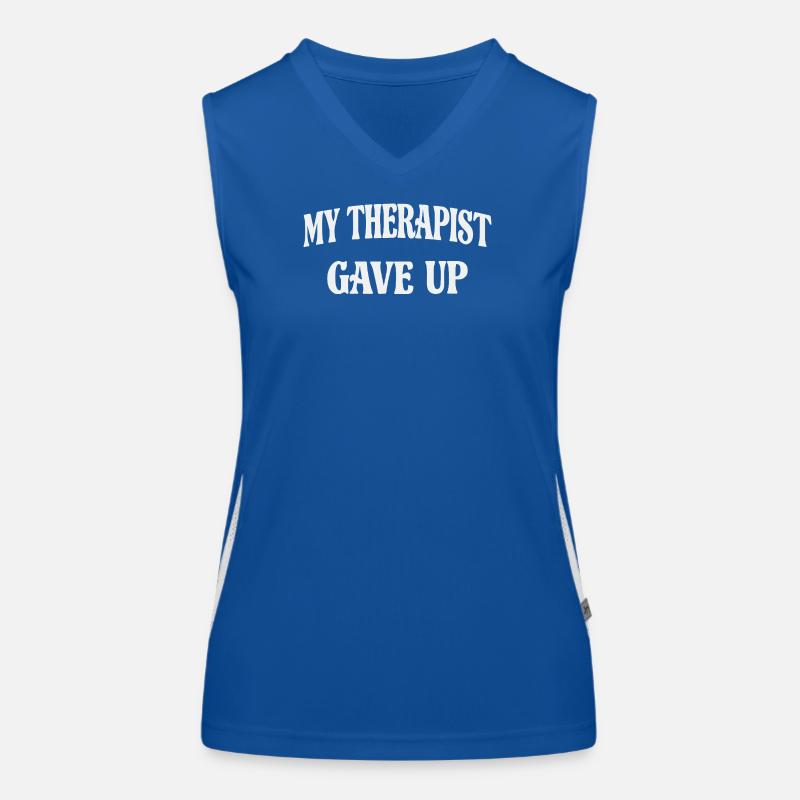 My therapist gave up Women's Functional Contrast Tank Top
