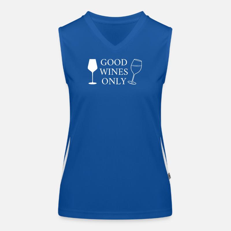 Good Wines Only funny saying for wine lovers Women's Functional Contrast Tank Top