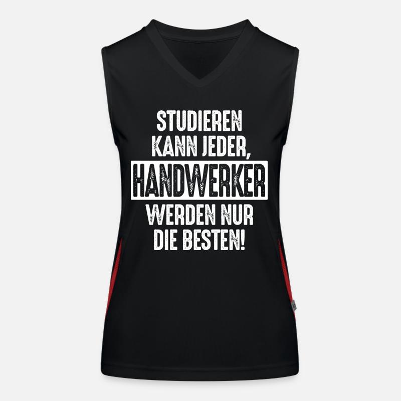 Studieren kann jeder Handwerker werden nur die Funktionelles Kontrast-Tank Top für Frauen