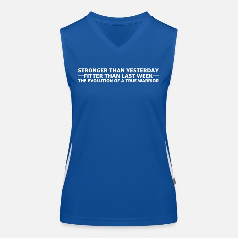 Stronger than yesterday, fitter than last week Women's Functional Contrast Tank Top