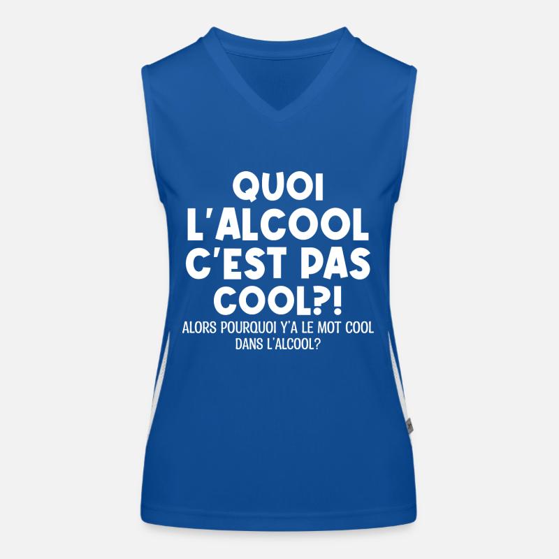 Quoi L'alcool C'est Pas Cool Humour Alcool Débardeur respirant contrasté Femme