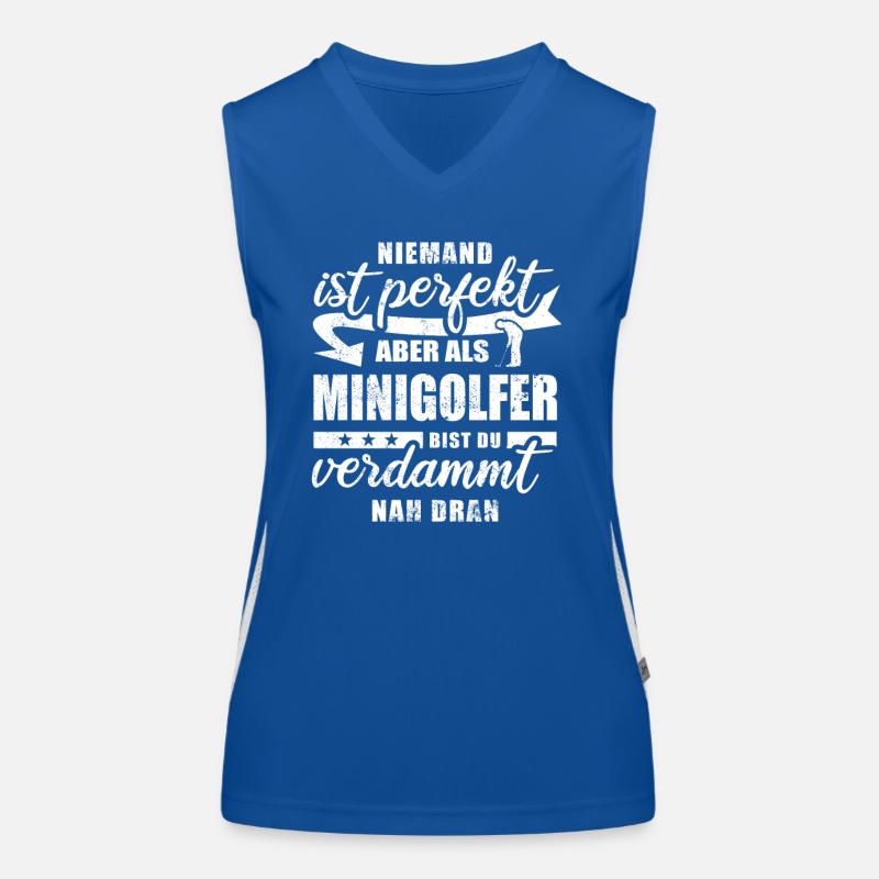 Niemand ist perfekt - Minigolfer - Spruch Funktionelles Kontrast-Tank Top für Frauen