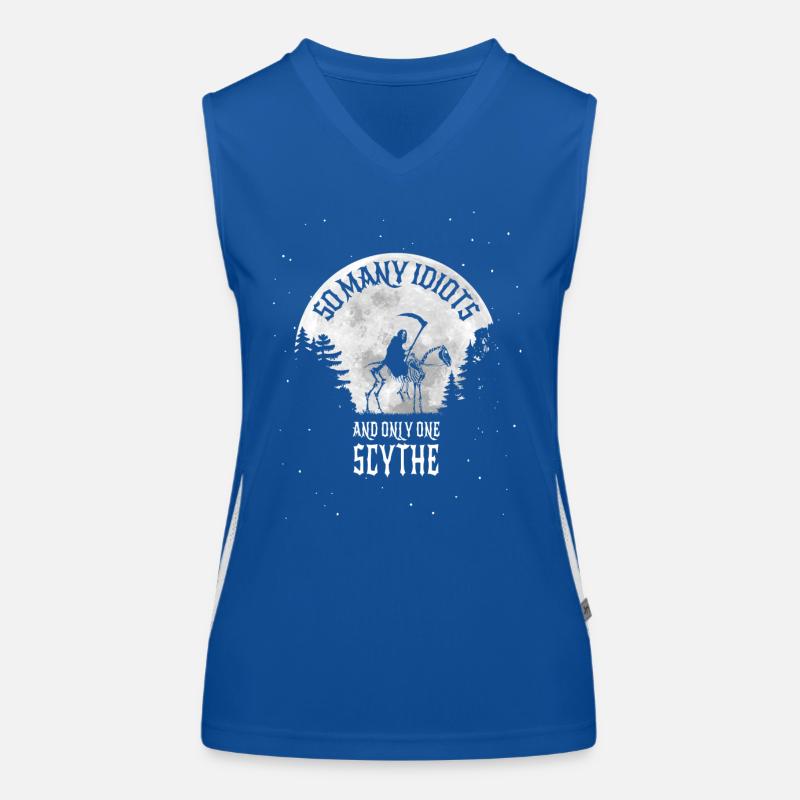 So many idiots but only one scythe - Grim Reaper Women's Functional Contrast Tank Top