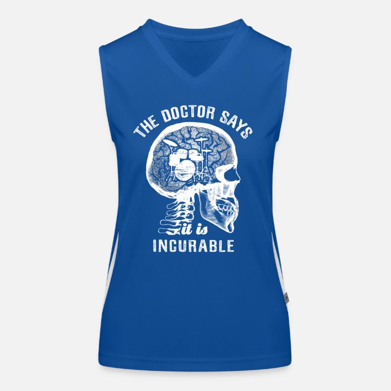 The doctor says it's incurable - drums Women's Functional Contrast Tank Top